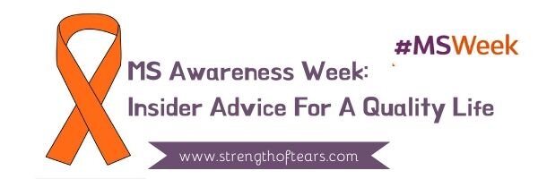 MS Awareness Week Insider advice for a quality life. This MS Awareness Week the MS Society wants to raise awareness of life with MS.