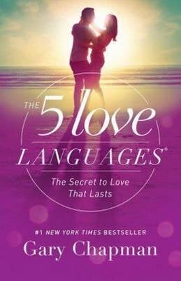 5 Love Languages Revised By Dr Gary Chapman