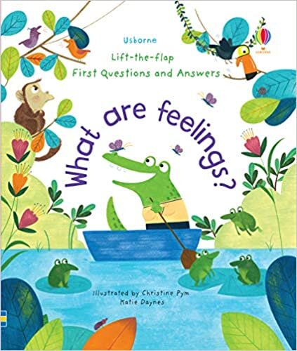 What are Feelings? - Lift-the-Flap First Questions &amp; Answers (Board book) By Katie Daynes - For 4-7 years