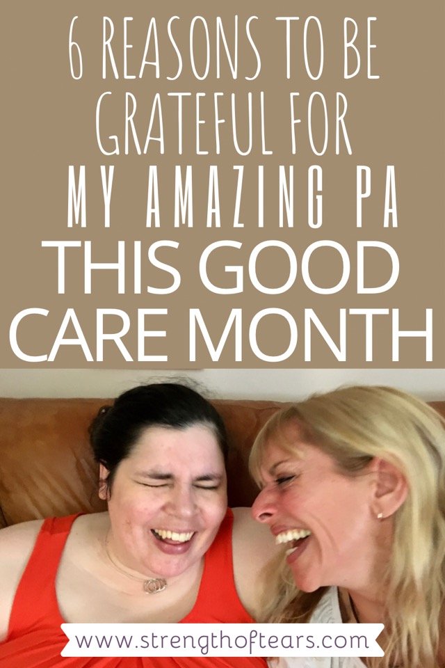 6 Reasons To Be Grateful For My Amazing PA This Good Care Month 