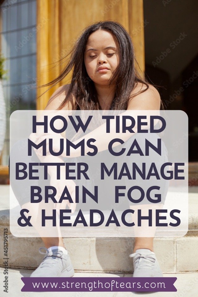 A woman with Down's Syndrome is wearing black leggings and sleeveless top with white trainers. She sits in steps in front of a wooden door as the wind blows her hair. The writing says 'How Tired Mums Can Better Manage Brain Fog And Headache