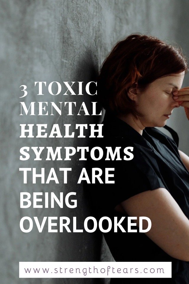 3 Toxic mental health symptoms That Are Being Overlooked