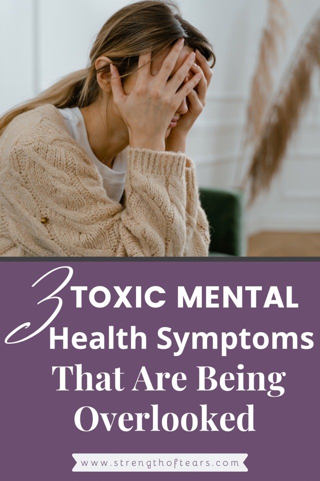 3 Toxic mental health symptoms That Are Being Overlooked