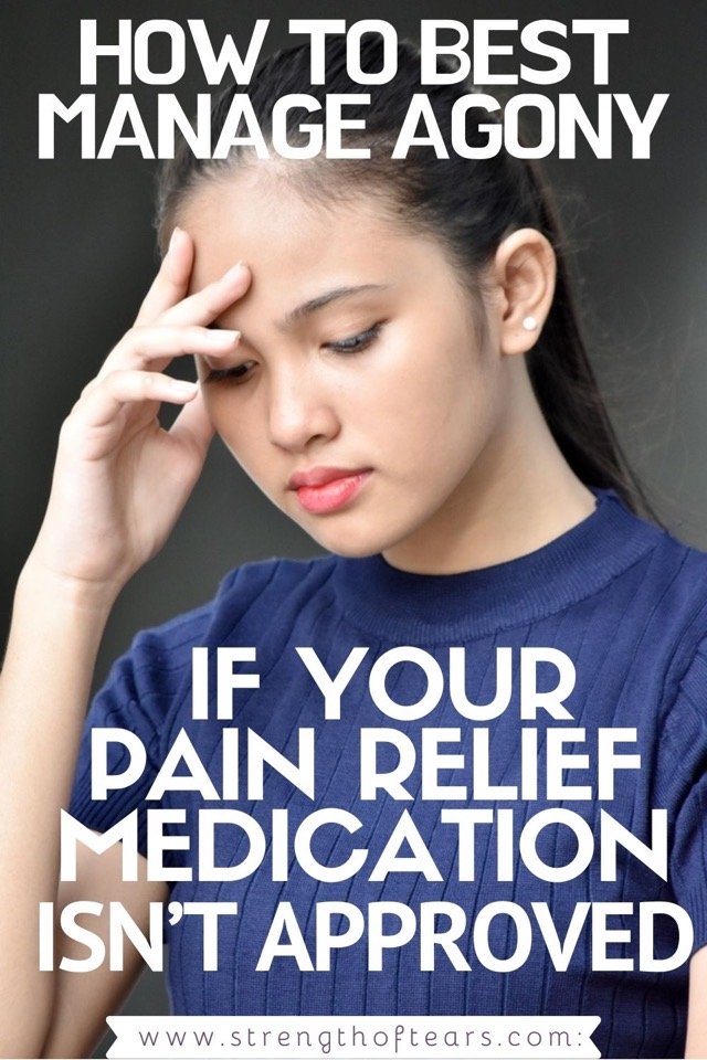 How To Best Manage Agony If Your Pain Relief Medication Isn’t Approved